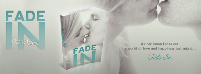 Fade In by M. Mabie