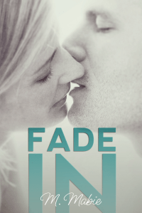 Fade In Book Cover.... Be sure to check this book out asap!