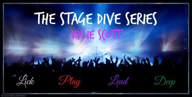 Summer of Series: The Stage Dive Series by Kylie Scott | The Never
